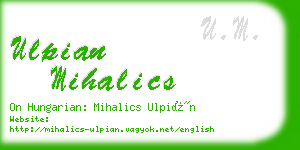 ulpian mihalics business card
